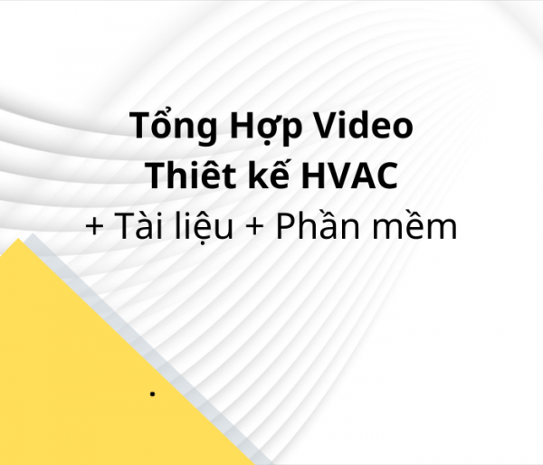 Tai lieu thuvienfile com tong hop video khoa hoc thiet ke HVAC