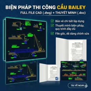Tai lieu thuvienfile com cad thuyet minh bien phap thi cong cau bailey